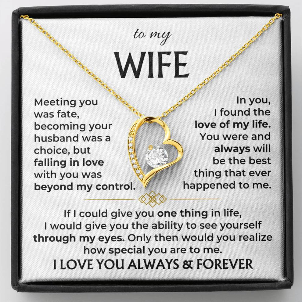 To My Wife - I Love You Always & Forever